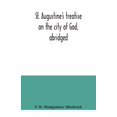 thumbnail image 1 of St. Augustine's treatise on the city of God, abridged, (Paperback), 1 of 1