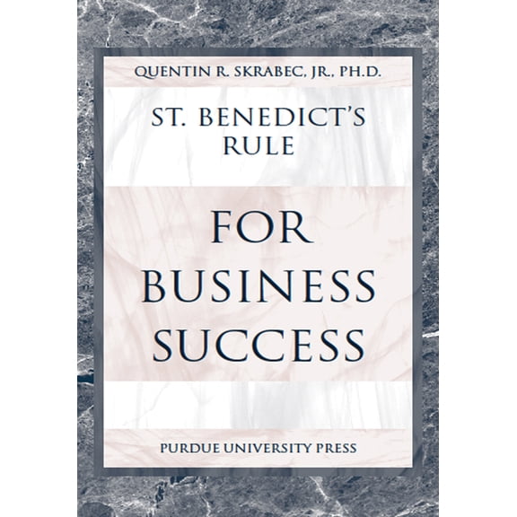 St. Benedict's Rule for Business Success, (Paperback)