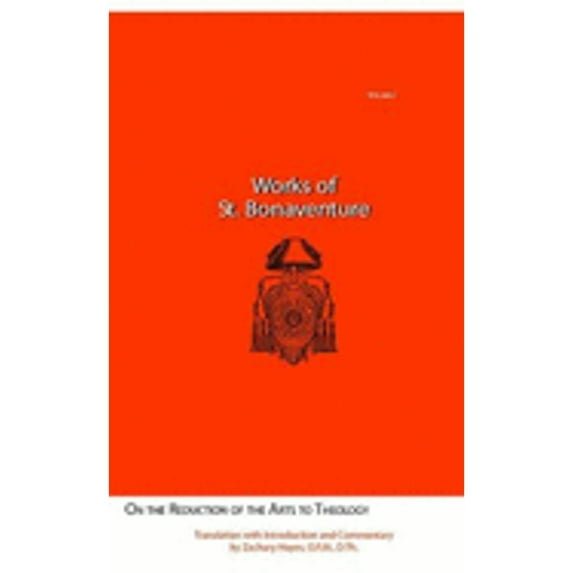 Pre-Owned St. Bonaventure's on the Reduction of the Arts to Theology, 9781576590430, 1576590437, Paperback, n Reprint edition