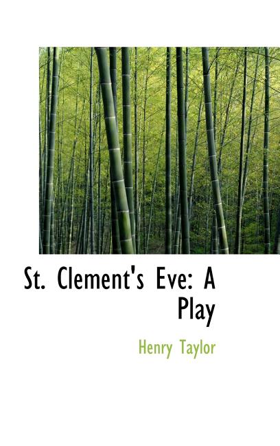 St. Clement's Eve: A Play Hardcover