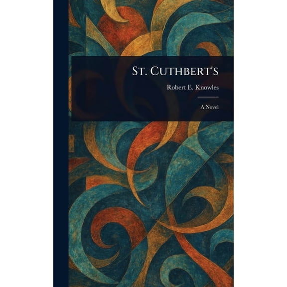 St. Cuthbert's, (Hardcover)