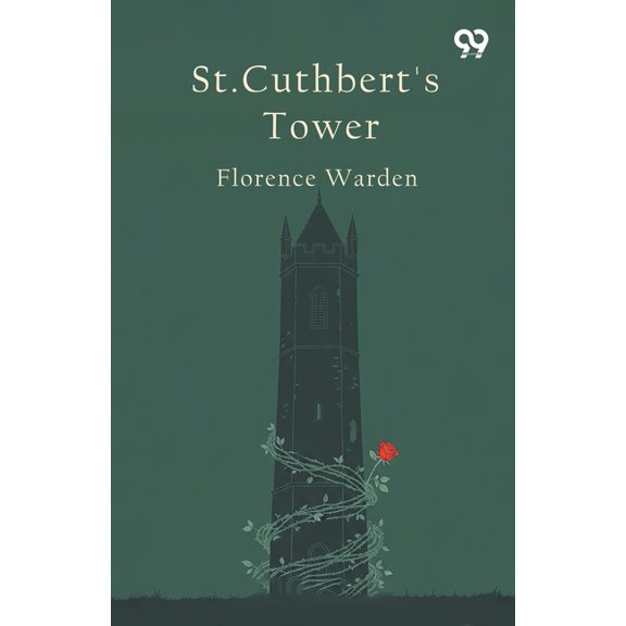 St. Cuthbert's Tower, (Paperback)