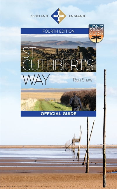St Cuthbert's Way: The Official Guide, (Paperback)