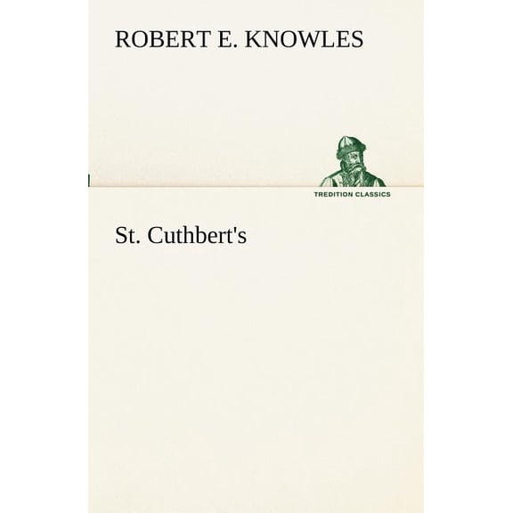 St. Cuthbert's, (Paperback)