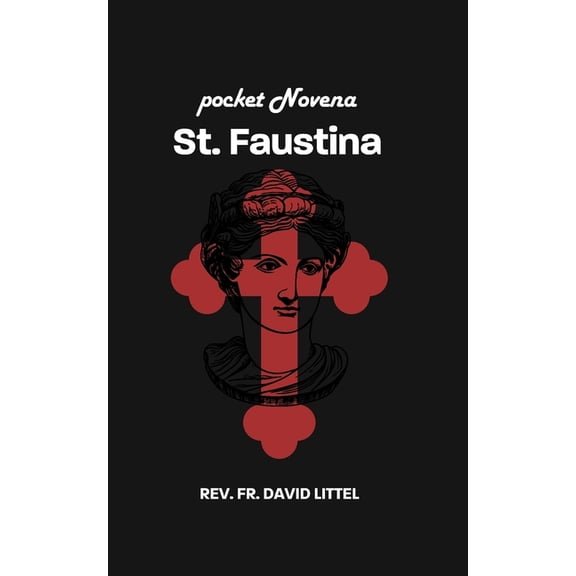 St. Faustina: POCKET Novena, (Paperback)