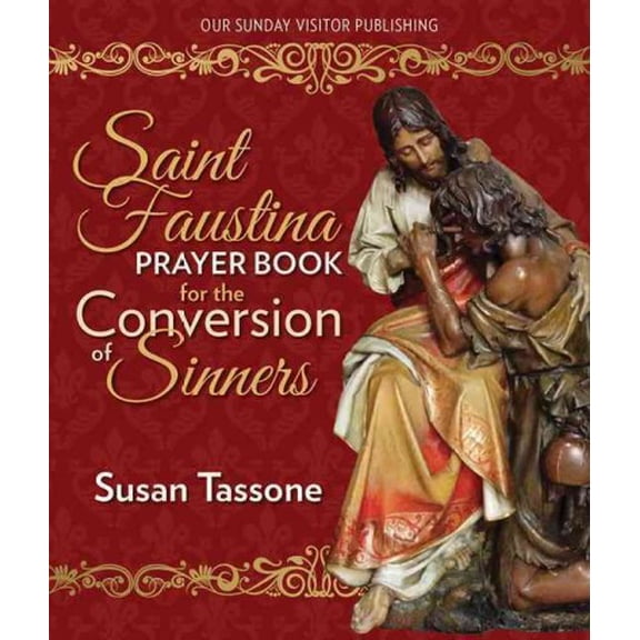 St. Faustina Prayer Book for the Conversion of Sinners (Paperback)