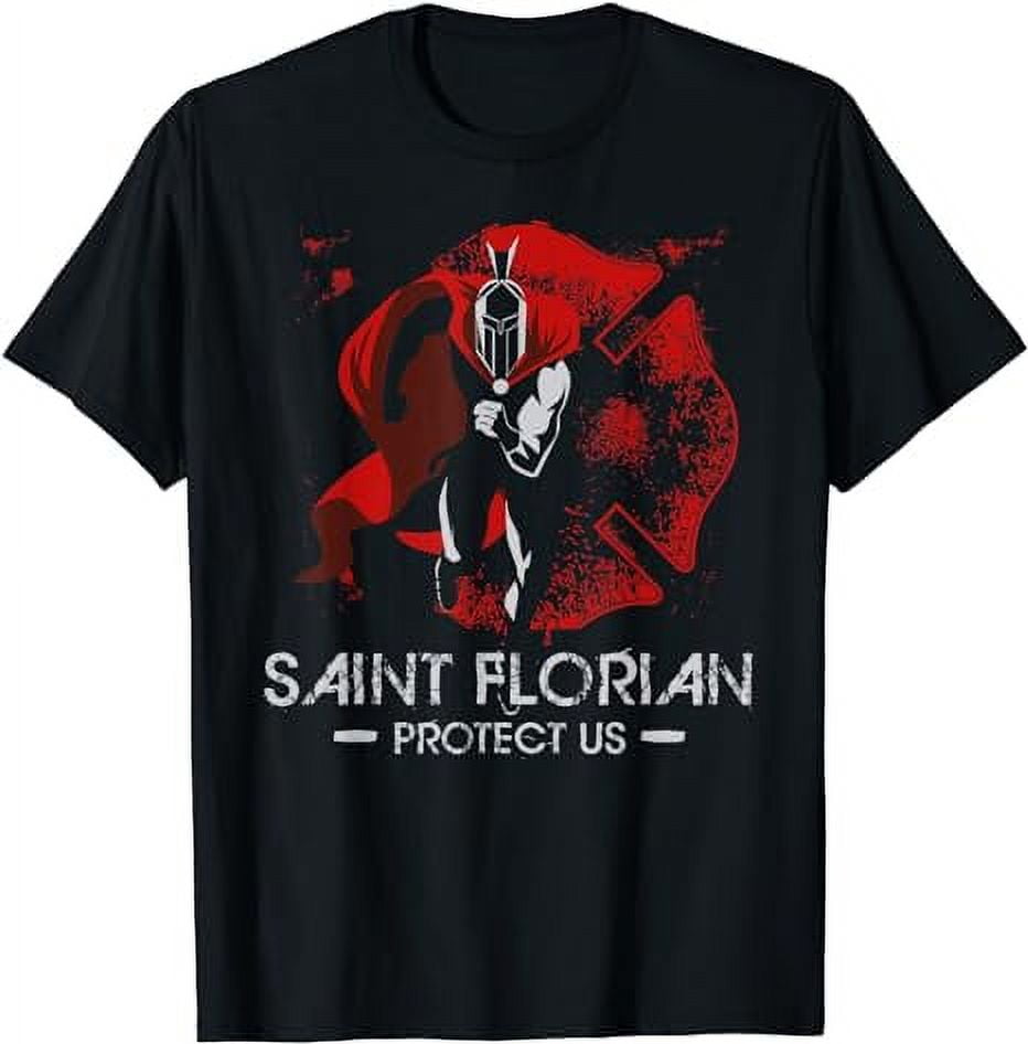 St Florian Firefighter Gifts Prayer Catholic Patron Saint T-Shirt ...