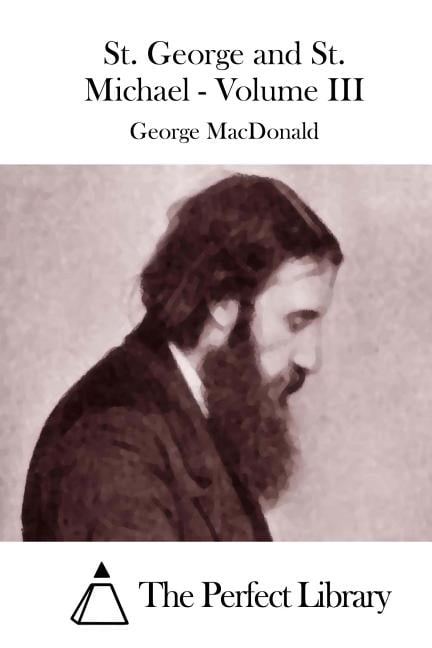 St. George and St. Michael - Volume III, (Paperback)