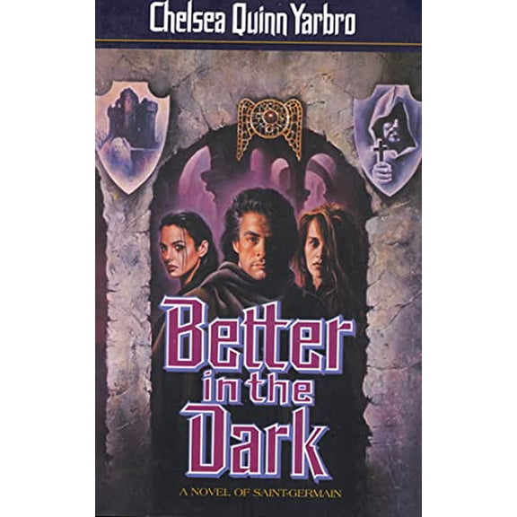 Pre-Owned Better in the Dark: A Novel of Saint-Germain (Paperback) 0312859783 9780312859787