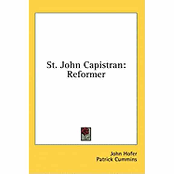 St. John Capistran : Reformer (Hardcover)