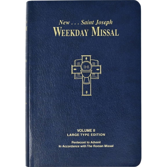 St. Joseph Weekday Missal, Volume II (Large Type Edition): Pentecost to Advent, (Hardcover)