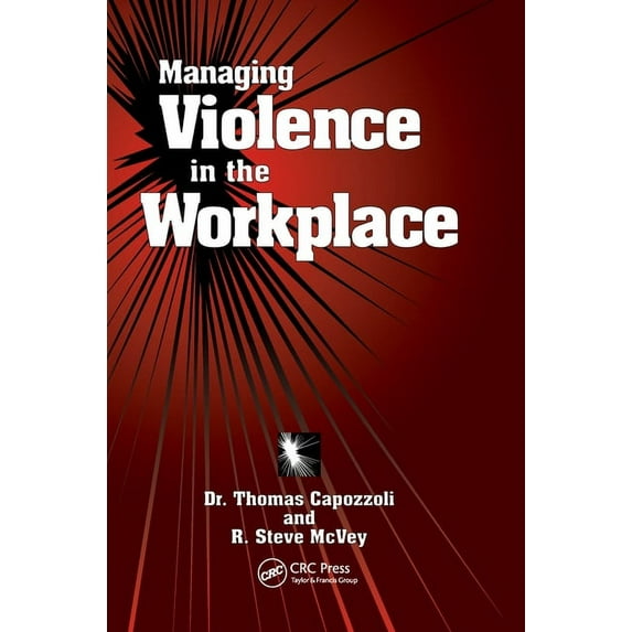 St Lucie Managing Violence in the Workplace, (Paperback)