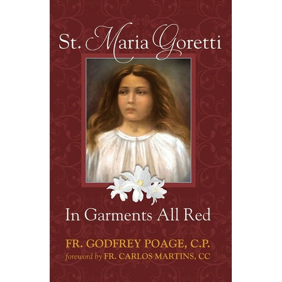 St. Maria Goretti in Garments All Red, (Paperback)