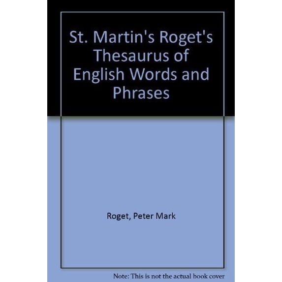Pre-Owned St. Martin's Roget's Thesaurus of English Words and Phrases Paperback
