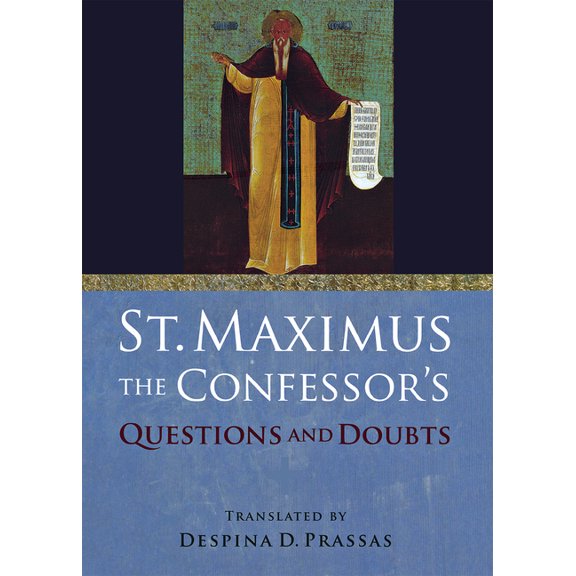 St. Maximus the Confessor's Questions and Doubts (Hardcover)