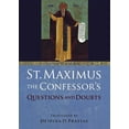 thumbnail image 1 of St. Maximus the Confessor's Questions and Doubts, (Paperback), 1 of 1