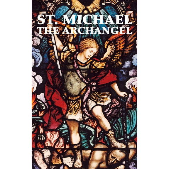 St. Michael the Archangel, (Paperback)