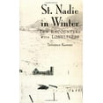 thumbnail image 1 of Pre-Owned St. Nadie in Winter: Zen Encounters with Loneliness (Paperback) 158290071X 9781582900711, 1 of 1
