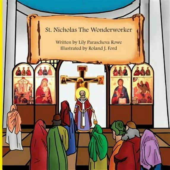 St Nicholas the Wonderworker (Paperback) by Lily Parascheva Rowe