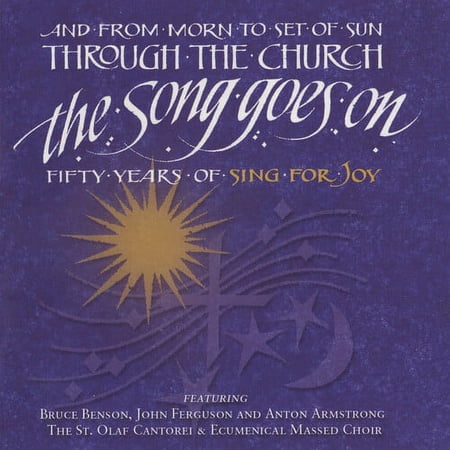 St Olaf Cantorei / Armstrong / Benson - Song Goes on - Music & Performance - CD