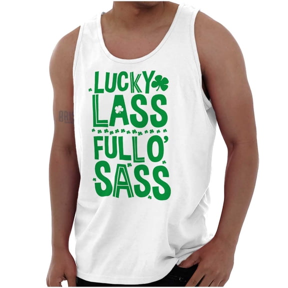 St Paddy's Lucky Lass Full O Sass Tank Top T Shirts Men Women Brisco Brands S