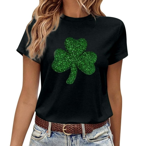 St Patrick Day Shirts for Women Shamrock Four Leaf St. Patrick's Day T-Shirt Womens Easy Wear Short Sleeve Tops Women Women Summer Clothes