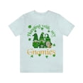 thumbnail image 1 of St Patrick's Day 2023 Hanging with my Gnomies Shamrock Tshirt S-3XL, 1 of 8