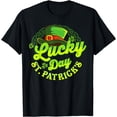 thumbnail image 1 of St Patrick's Day A Lucky Day St Patrick's T-Shirt, 1 of 4