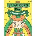 thumbnail image 1 of St. Patrick's Day Activity Book, Kindergarten, Pre-K: Activity Book for Kids 3-6, (Paperback), 1 of 1