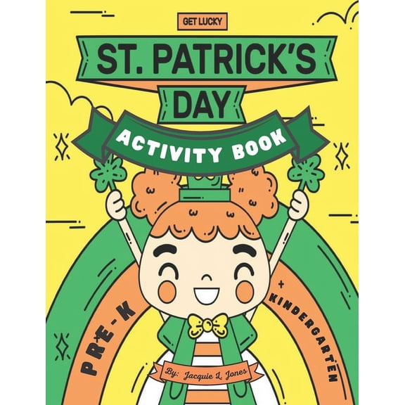St. Patrick's Day Activity Book, Kindergarten, Pre-K: Activity Book for Kids 3-6 (Paperback)