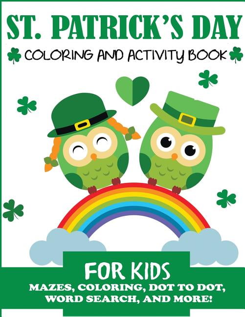 St. Patrick's Day Coloring and Activity Book for Kids (Paperback)