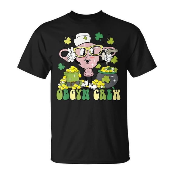 St. Patrick's Day OBGYN Crew T-Shirt – Obstetrician Gynecologist Graphic Tee – Shamrock Medical Humor Shirt – St. Paddy’s Day Healthcare Shirt