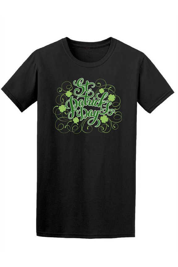 St Patrick's Day Quote Shamrock T-Shirt - Image by Shutterstock, Male Large