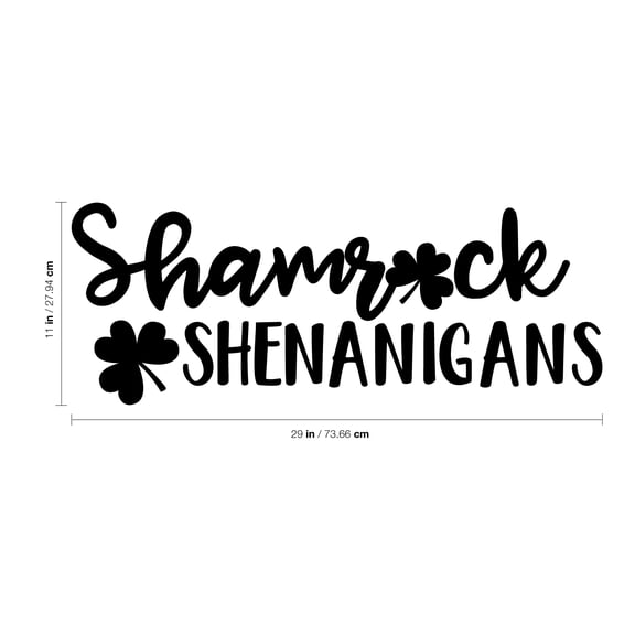 St Patrick’s Day Vinyl Wall Art Decal - Shamrock Shenanigans - 11" x 29" - St Patty’s Fun Holiday Coffee Shop Bar Home Living Room Bedroom Office Work Apartment Decor Sticker (11" x 29"; Black)