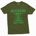thumbnail image 1 of St. Patrick's Day funny T-shirt how to speak Irish accent Tee party ireland holiday shirt (Medium Military Green), 1 of 7