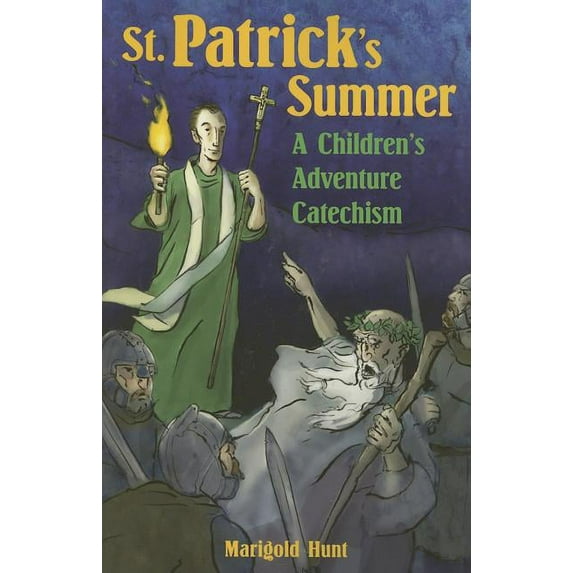 St. Patrick's Summer: A Children's Adventure Catechism, (Paperback)