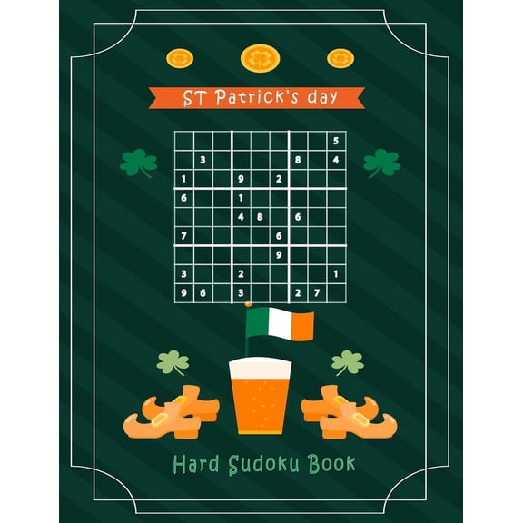 St Patrick's day hard Sudoku Book: A Puzzle book gift for adults and teen to train the brain and kill some free time. (Paperback)(Large Print)