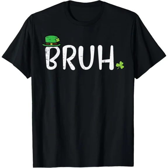 St Patricks Day Bruh Saint Paddys Meme Design Gen Alpha Irish Unisex T-Shirt