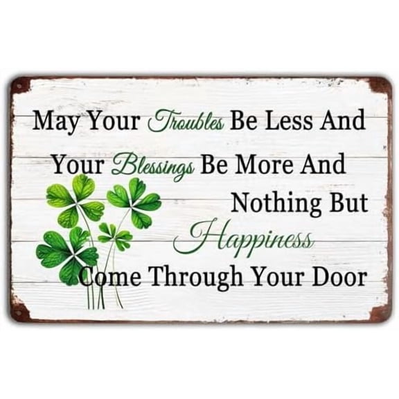 St Patricks Day Decor Retro Tin Sign,May Your Troubles Be Less And Your Blessings Be More Rustic Metal Signs for Home Bars Restaurant Kitchen Bar Coffee Shop Pubs 12x8 Inch