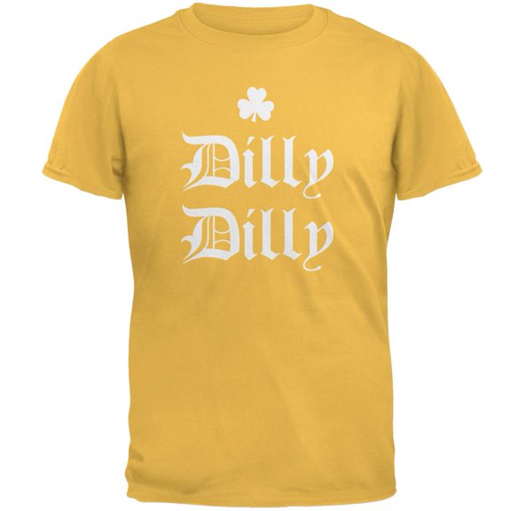 St. Patricks Day Dilly Dilly Shamrock Mens T Shirt Honey SM