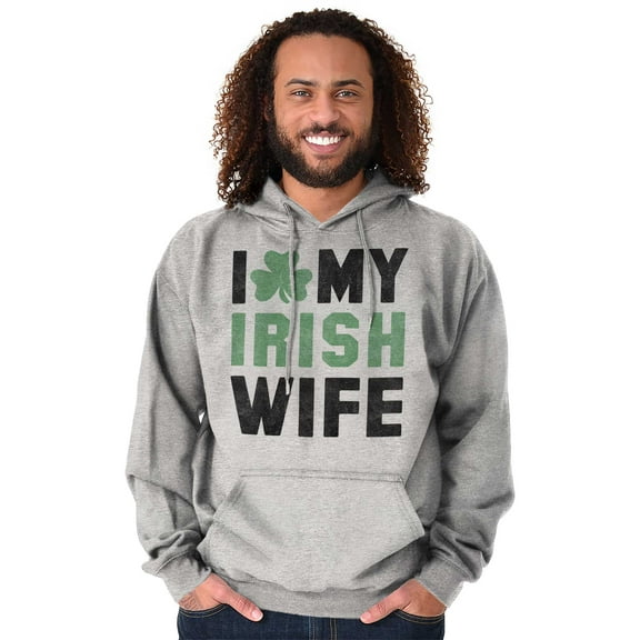St Patricks Day I Love My Irish Wife Hoodie Hooded Sweatshirt Men Brisco Brands S
