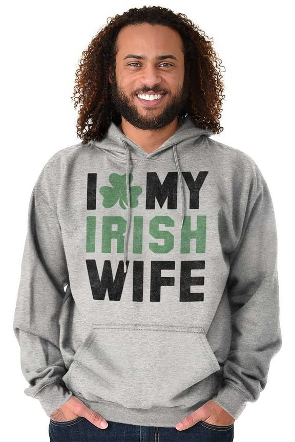 St Patricks Day I Love My Irish Wife Hoodie Hooded Sweatshirt Men Brisco Brands S