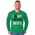 thumbnail image 1 of St Patricks Day I Love My Irish Wife Men's Long Sleeve Tee T Shirt Brisco Brands S, 1 of 6