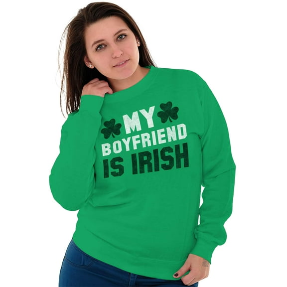 St Patricks Day Irish Boyfriend Women Crewneck Sweatshirt Brisco Brands L