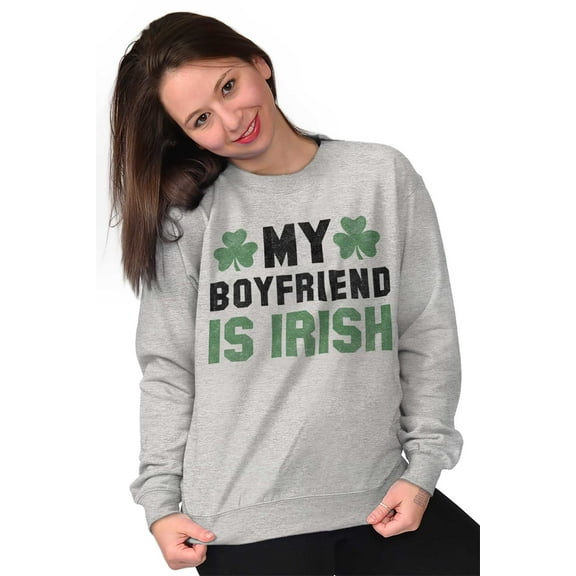 St Patricks Day Irish Boyfriend Women Crewneck Sweatshirt Brisco Brands S