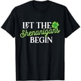 thumbnail image 1 of St Patricks Day Let the Shenanigans Begin Womens T-Shirt, 1 of 4