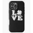 thumbnail image 1 of St Patricks Day Love Not Green Shamrock Phone Case for iPhone 16 15 14 13 12 11 Pro Max, 1 of 2