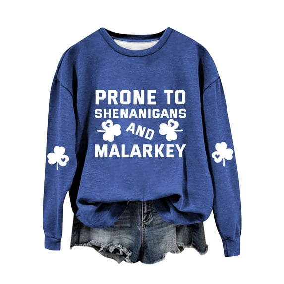 St Patricks Day Shirt Women Prone To Shenanigans And Malarkey Print Sweatshirt Green Irish Day Four Leaves Casual Womens Tops