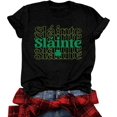 thumbnail image 1 of St Patricks Day Shirt Women: Slainte Shamrock Graphic Tee Clover Lucky Short Sleeve Shirts Irish Tops, 1 of 4