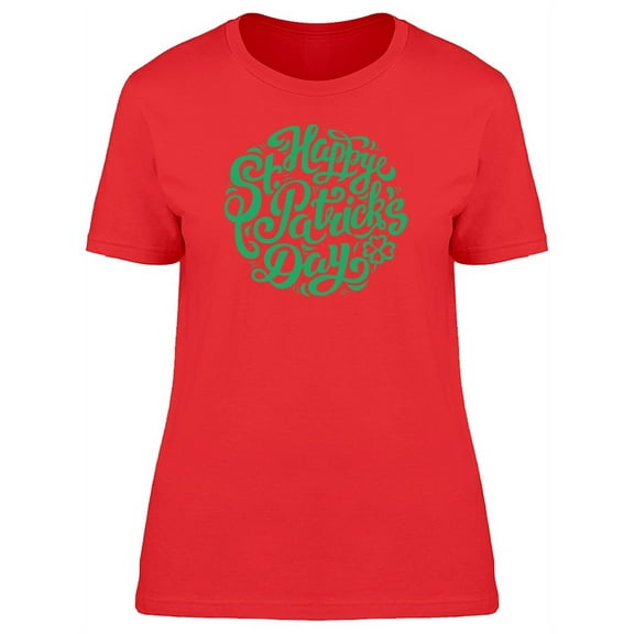 St Patricks Day Text In A Circle T-Shirt Women -Image by Shutterstock, Female Small